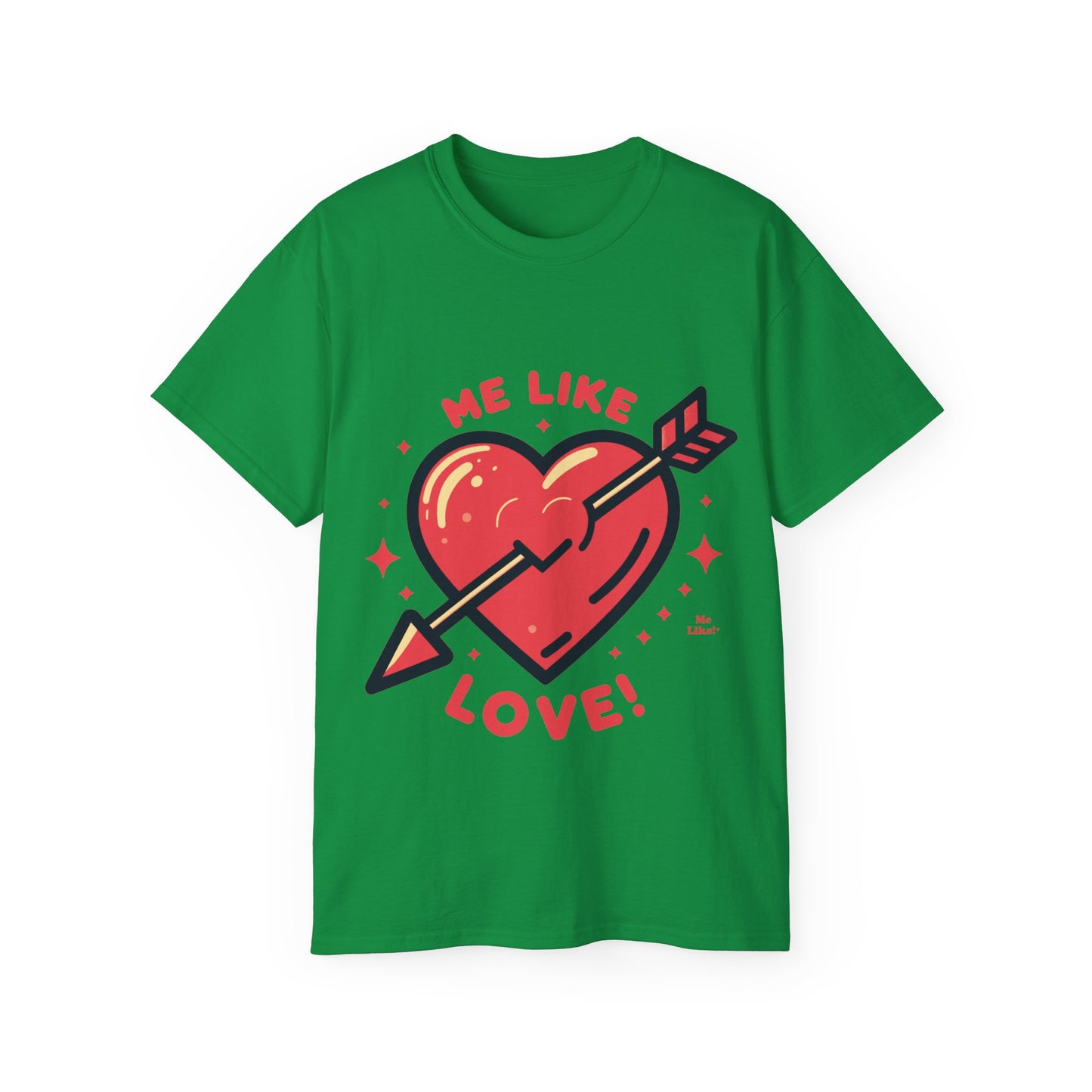 Me Like Love - Unisex Ultra Cotton Tee - (Love #1)