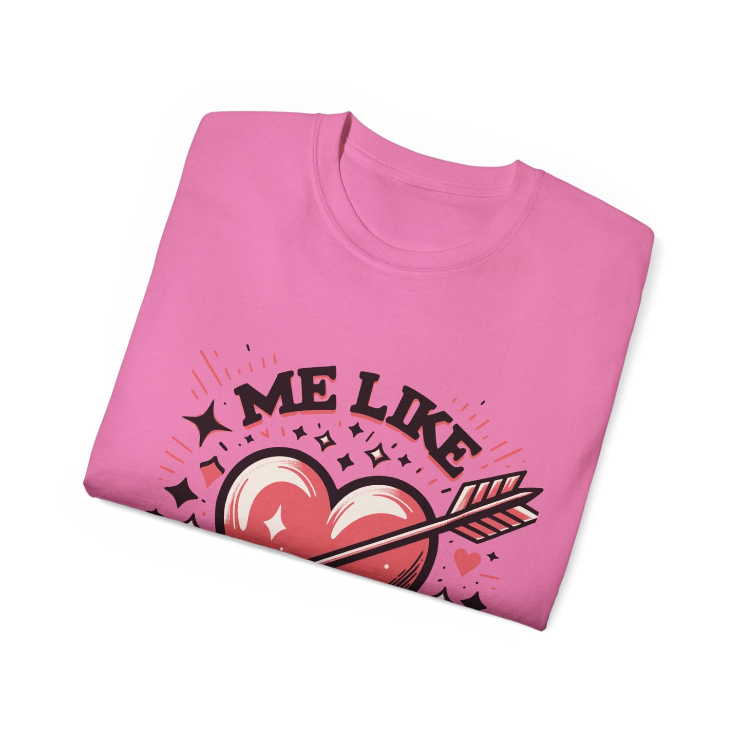 Me Like Love - Unisex Ultra Cotton Tee - (Love #2)