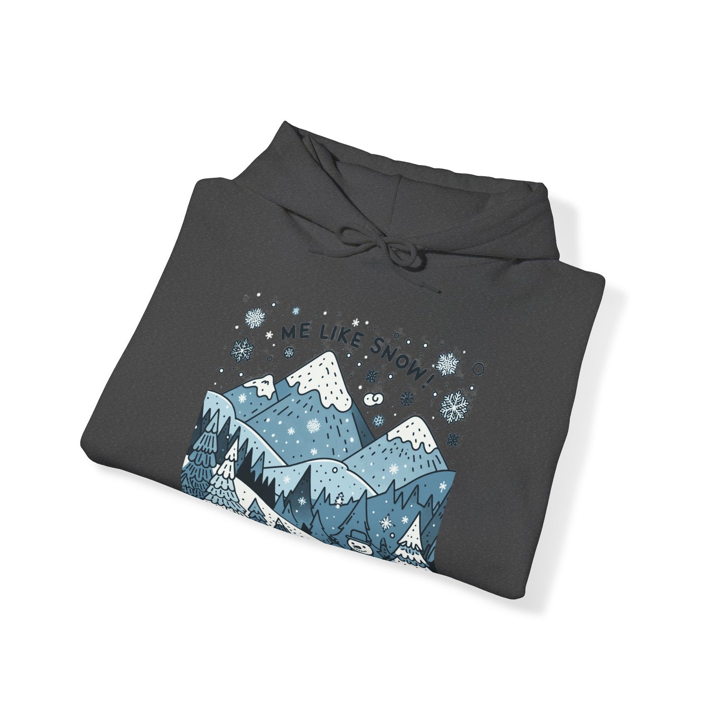 Me Like Snow! - Unisex Heavy Blend™ Hooded Sweatshirt - (Snowman #2)