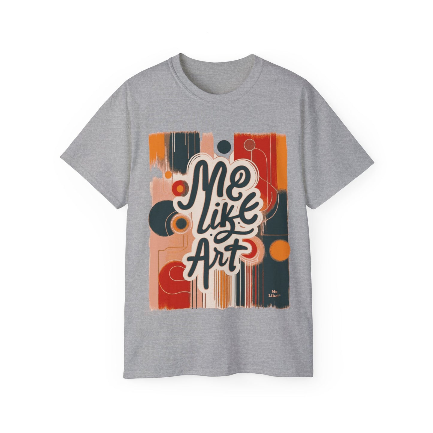 Me Like Art! - Unisex Ultra Cotton Tee - (Art #1)