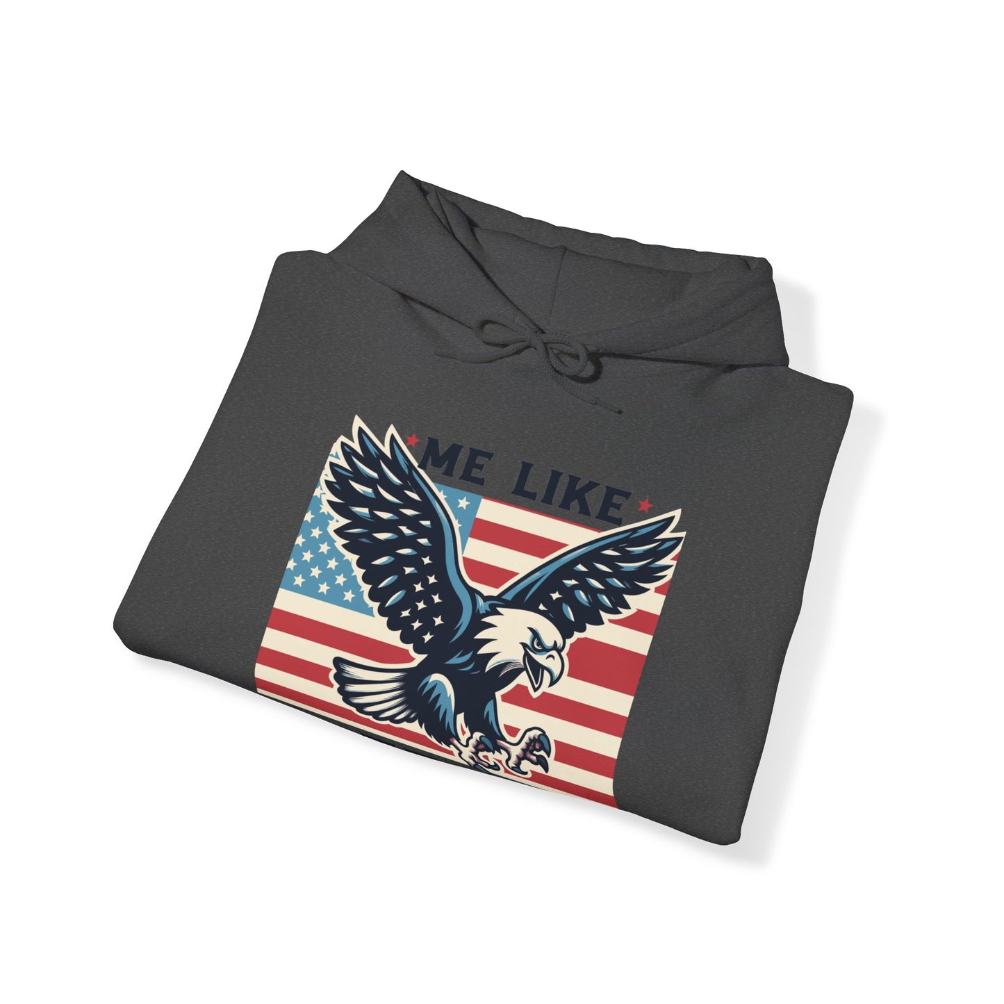 Me Like Freedom! - Unisex Heavy Blend™ Hooded Sweatshirt - (Freedom #2)