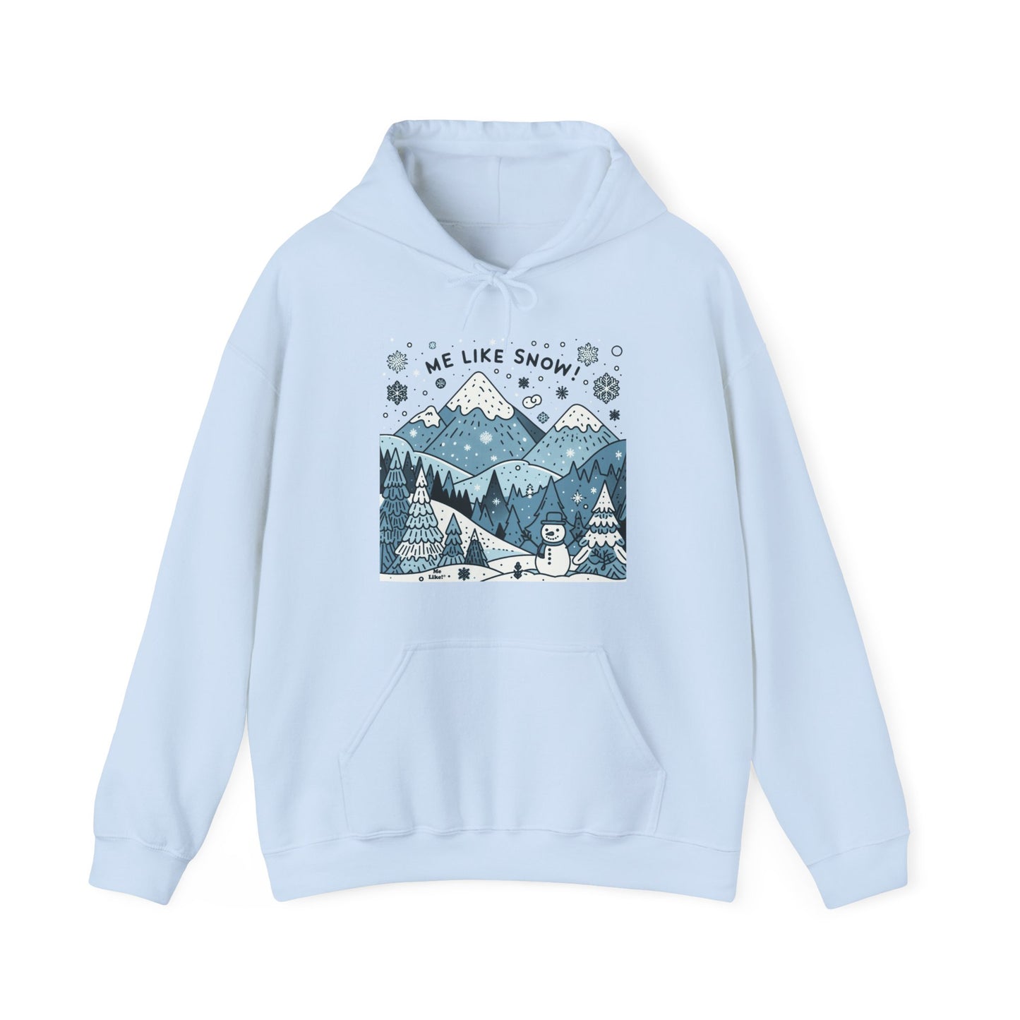 Me Like Snow! - Unisex Heavy Blend™ Hooded Sweatshirt - (Snowman #2)