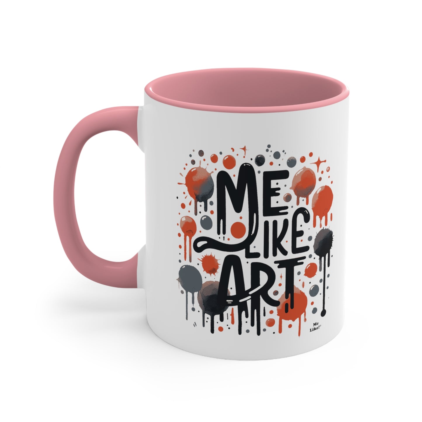 Me Like Art! - Accent Coffee Mug, 11oz - (Art #2)