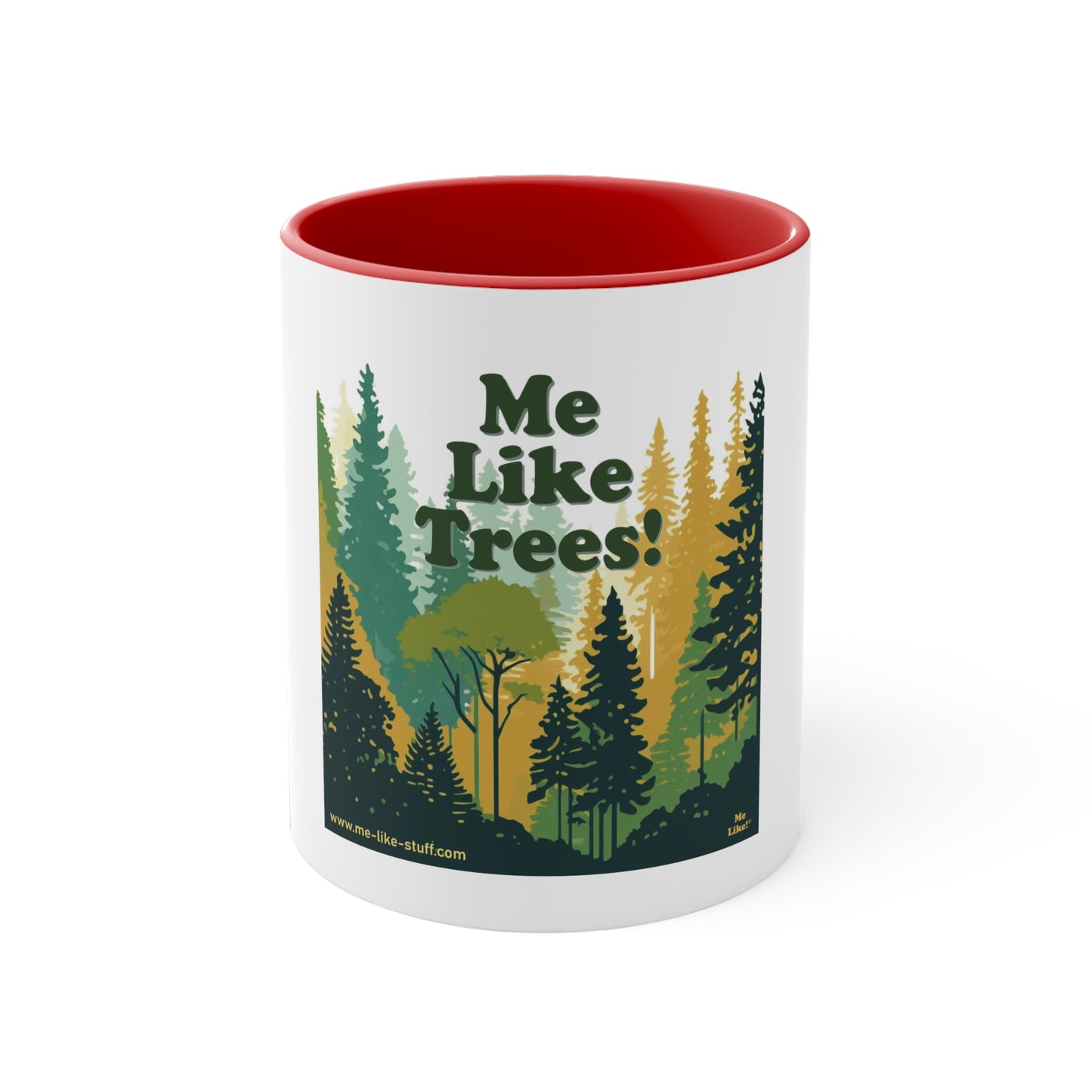Accent Coffee Mug, 11oz - Me Like Trees! (#3)