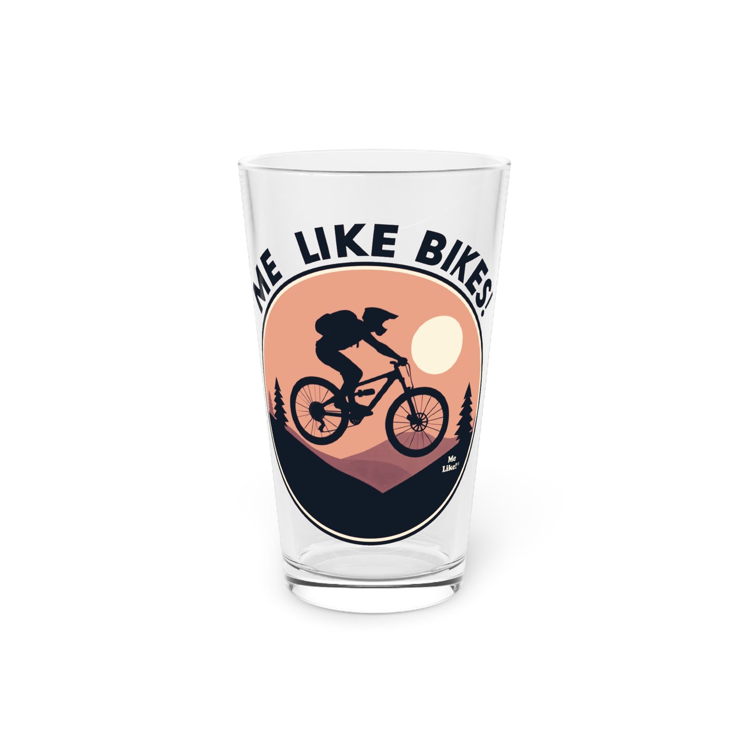 Me Like Bikes! - Pint Glass, 16oz - (Mountain Bike #3)