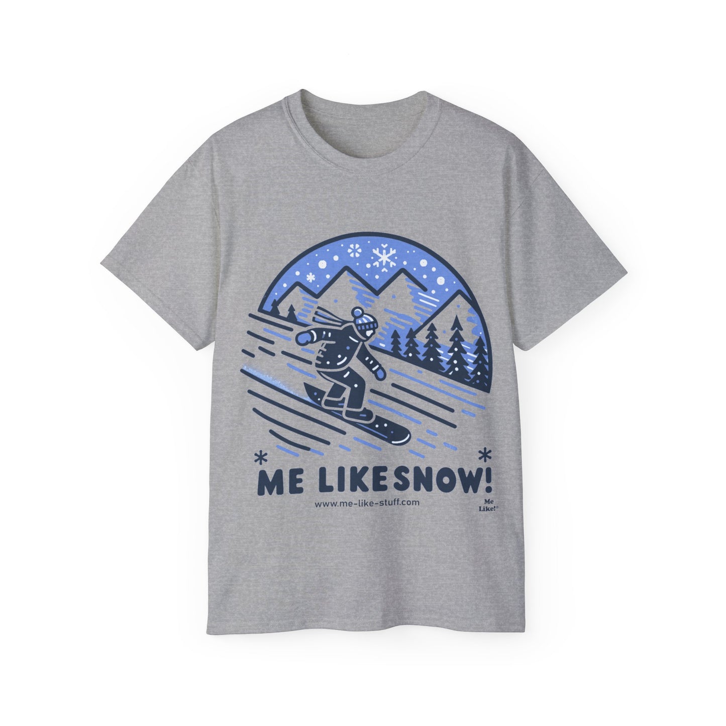 Unisex Ultra Cotton Tee - Me Like Snow! (Snowboard #2)