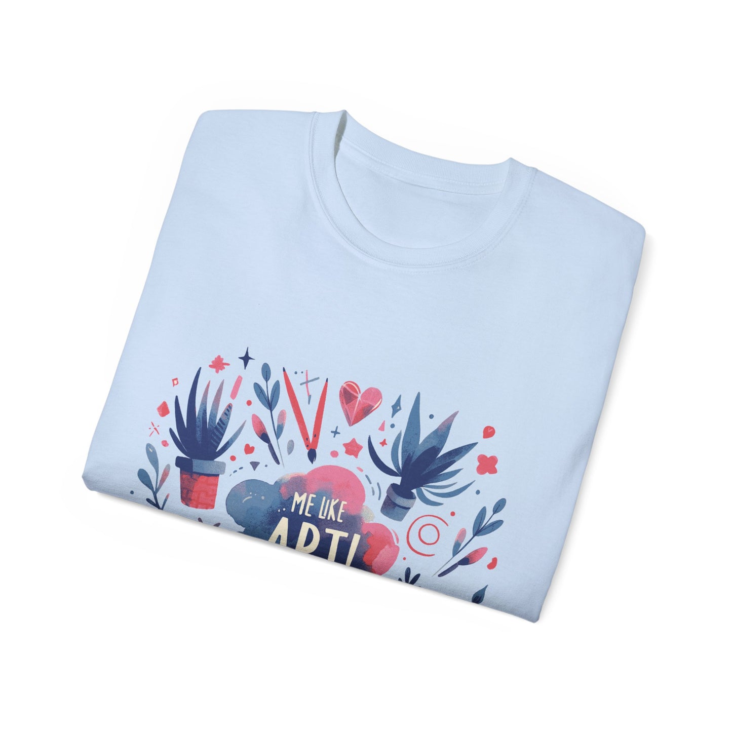 Me Like Art! - Unisex Ultra Cotton Tee - (Art #3)