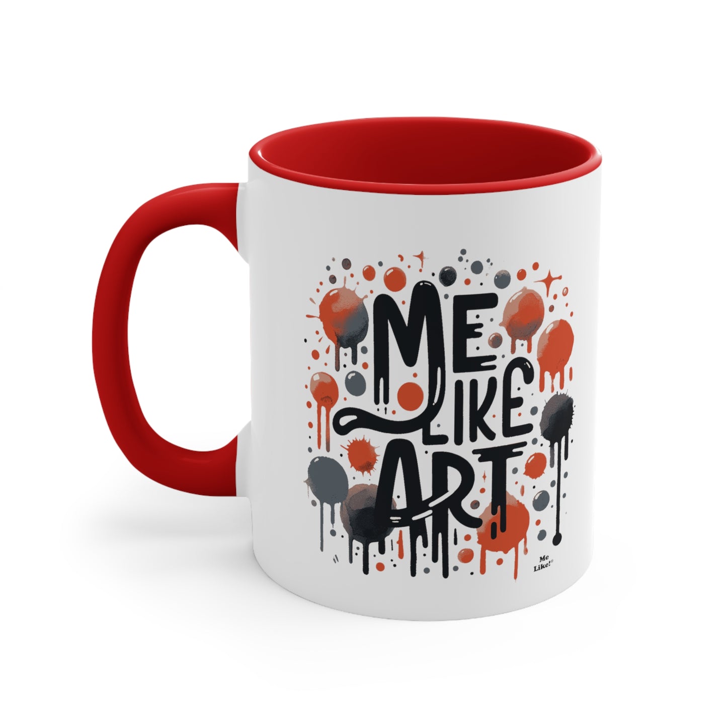 Me Like Art! - Accent Coffee Mug, 11oz - (Art #2)