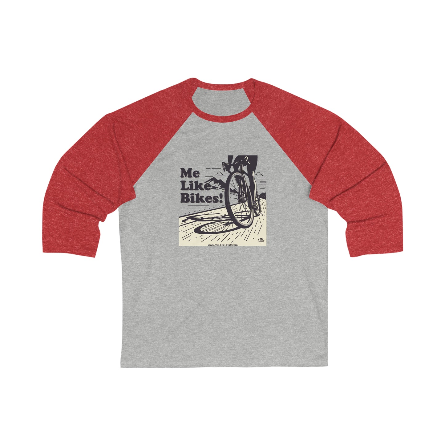 Unisex 3\4 Sleeve Baseball Tee - Me Like Bikes! (RB #2)
