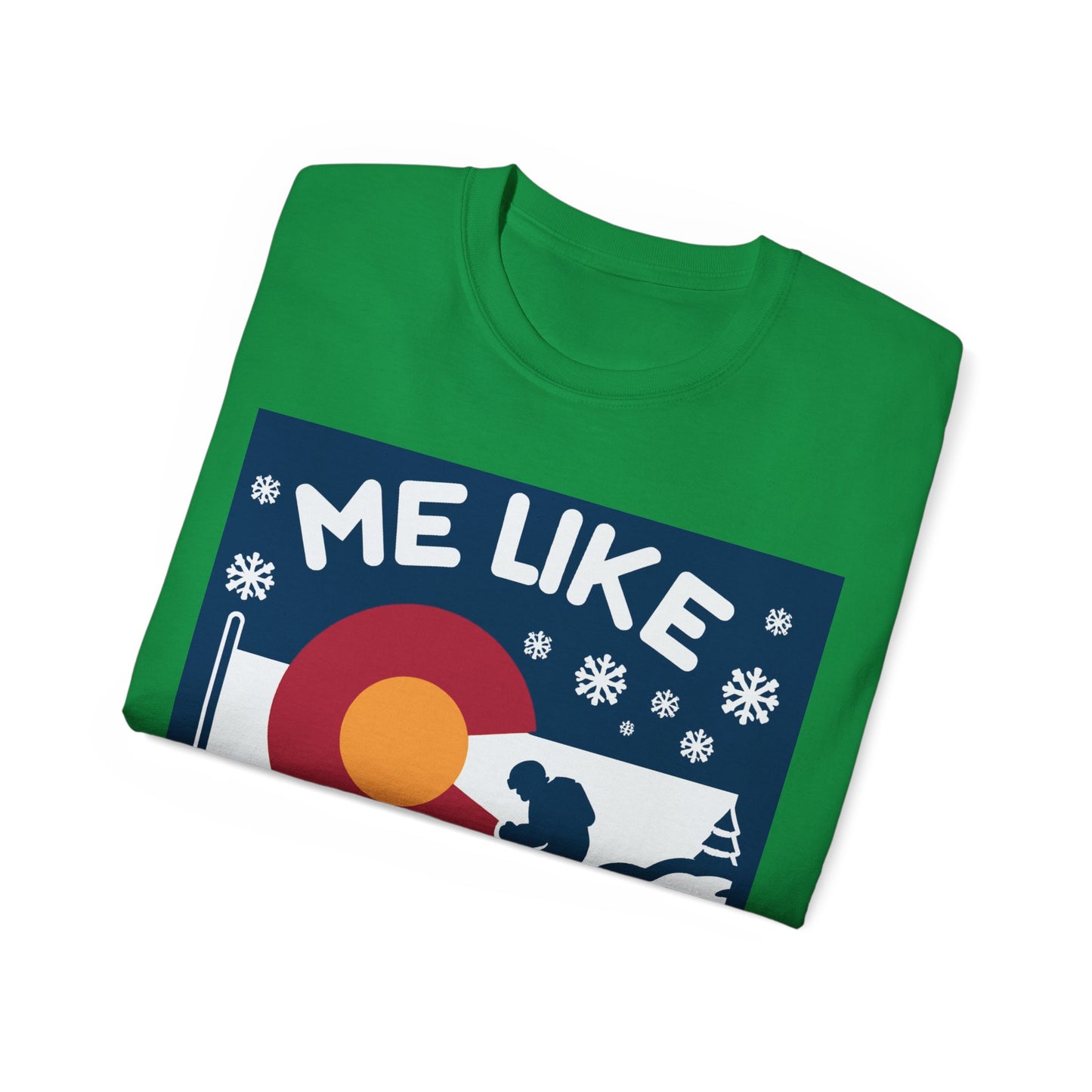 Me Like Snow! - Unisex Ultra Cotton Tee - (Ski Colorado #2)