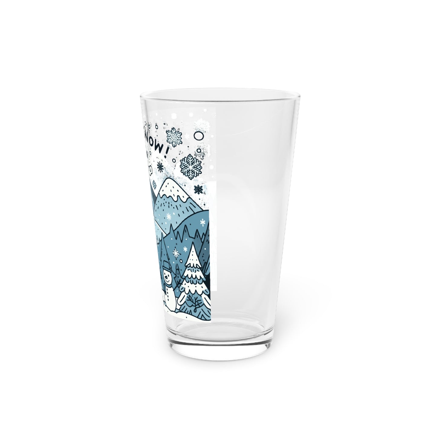 Me Like Snow! - Pint Glass, 16oz - (Snowman #2)