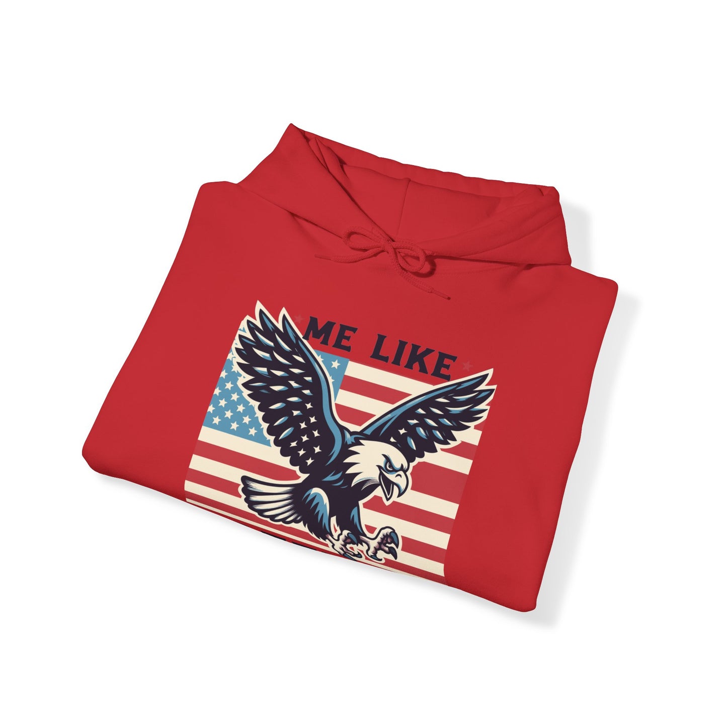 Me Like Freedom! - Unisex Heavy Blend™ Hooded Sweatshirt - (Freedom #2)
