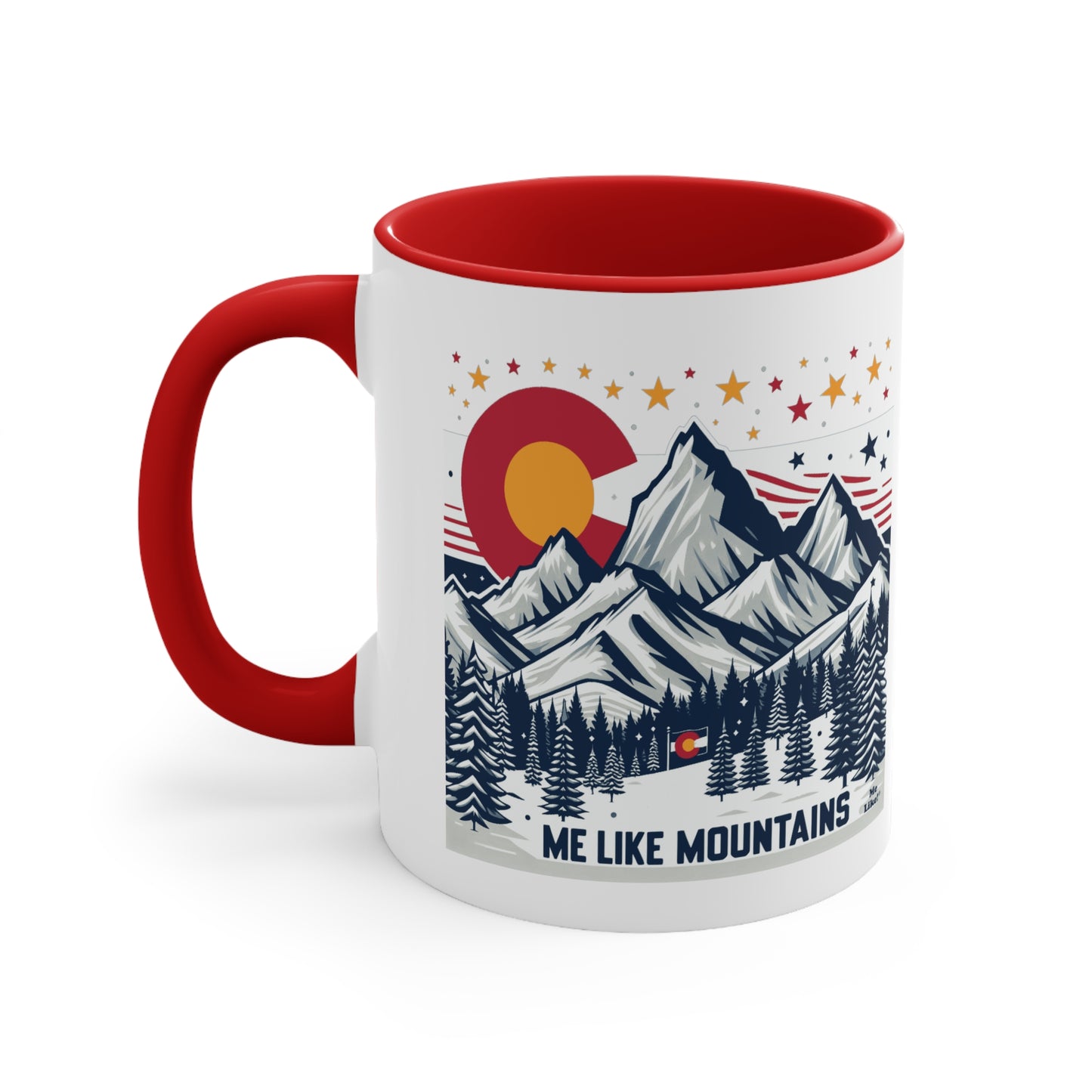 Me Like Mountains! - Accent Coffee Mug, 11oz - (Mountains #6)