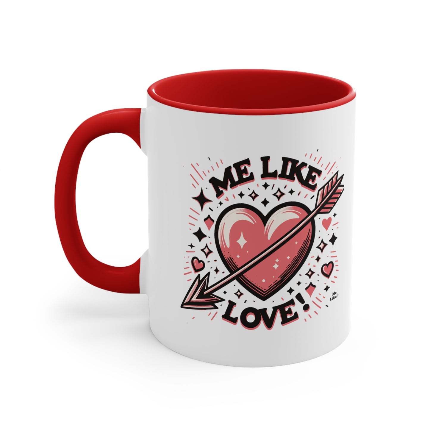 Me Like Love! - Accent Coffee Mug, 11oz - (Love #2)