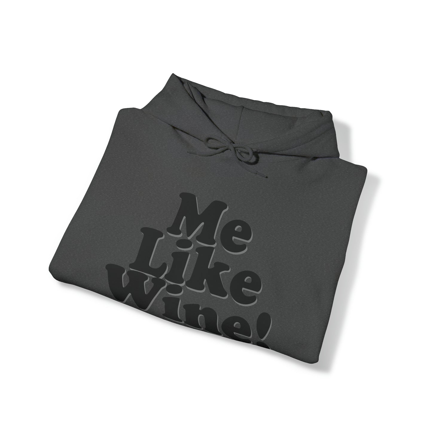 Unisex Heavy Blend™ Hooded Sweatshirt - Me Like Wine!