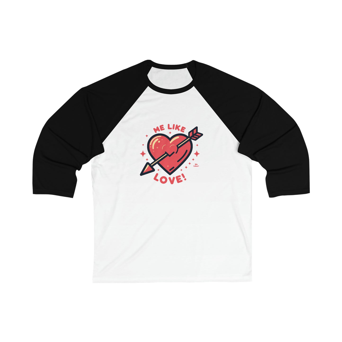 Me Like Love! - Unisex 3\4 Sleeve Baseball Tee - (Love #1)