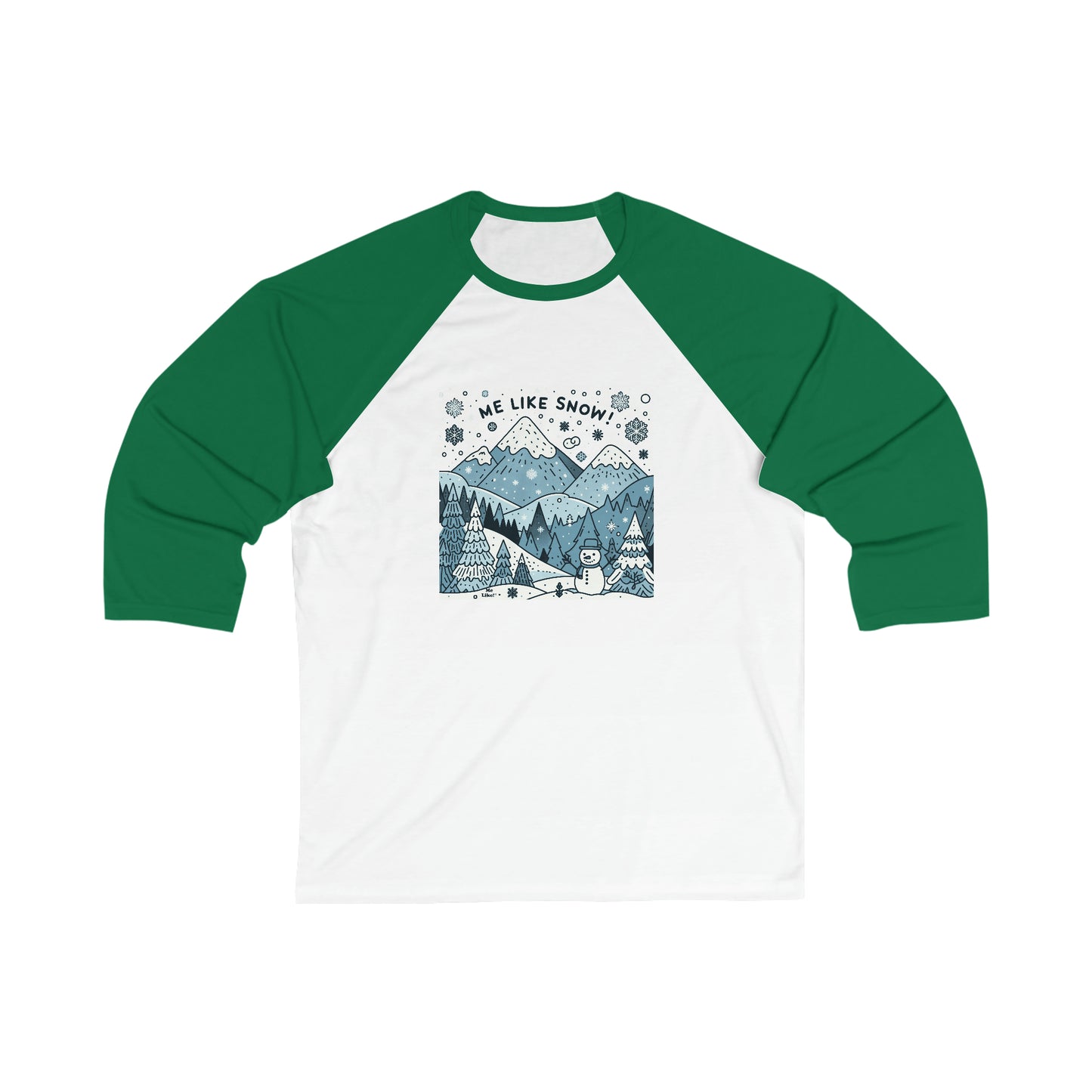 Me Like Snow! - Unisex 3\4 Sleeve Baseball Tee - (Snowman #2)