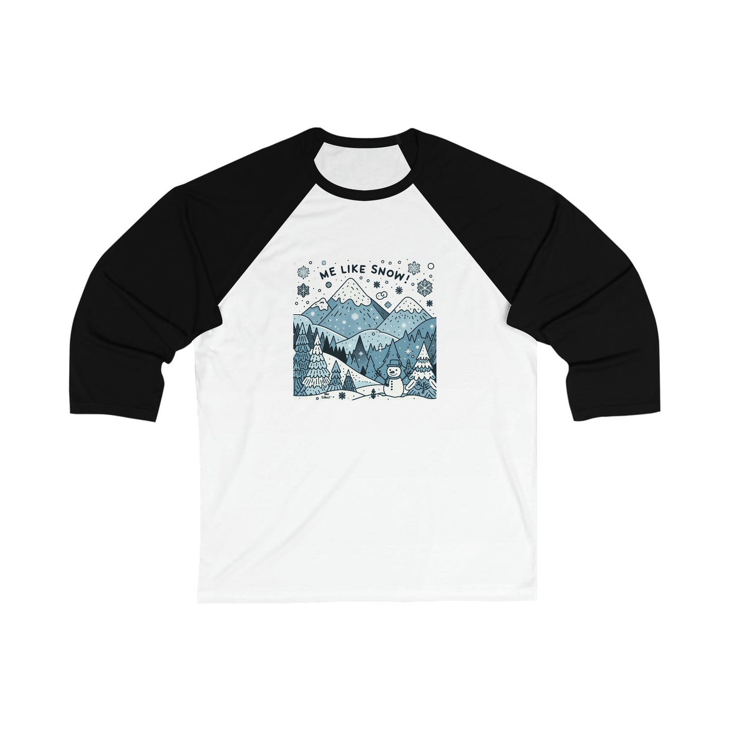 Me Like Snow! - Unisex 3\4 Sleeve Baseball Tee - (Snowman #2)