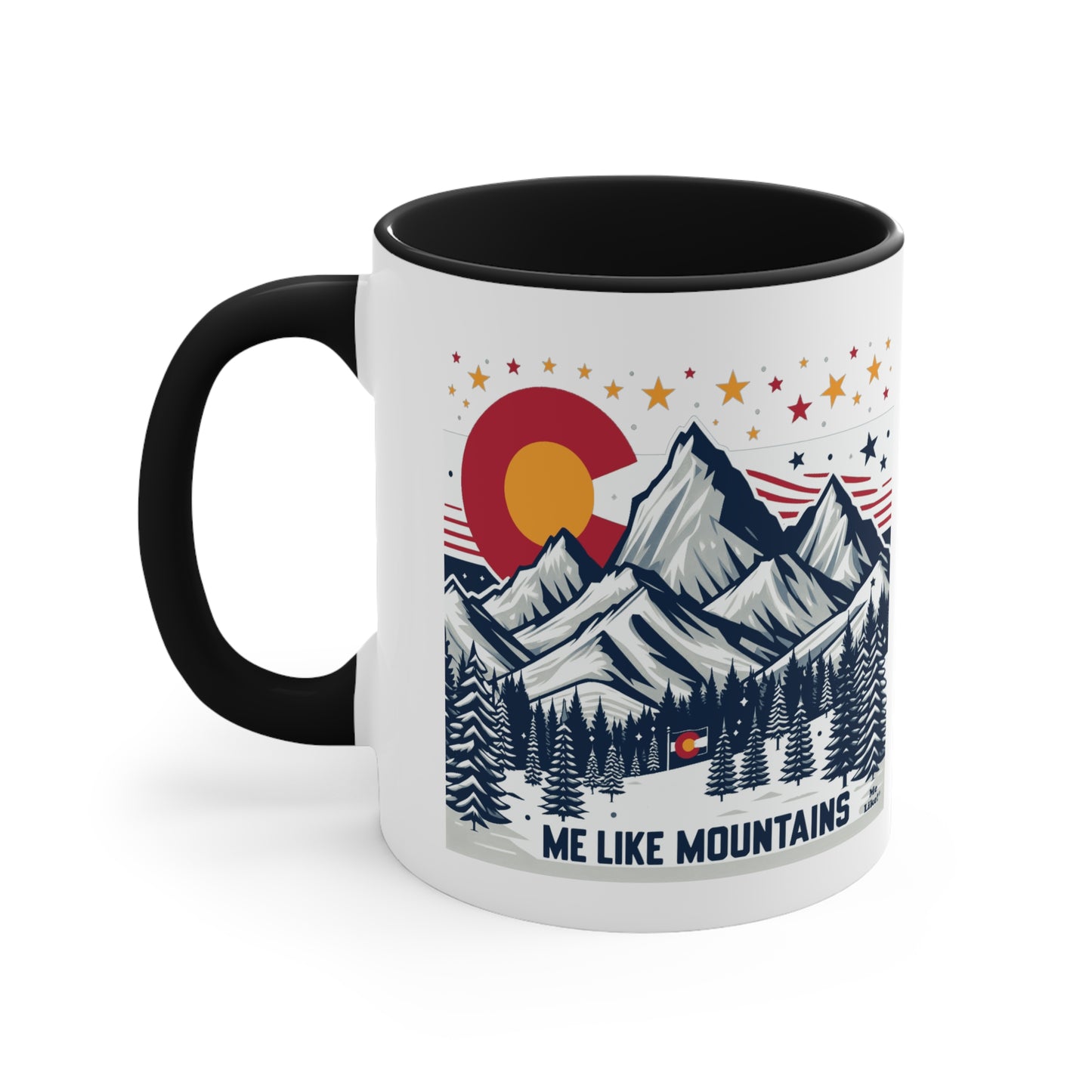 Me Like Mountains! - Accent Coffee Mug, 11oz - (Mountains #6)