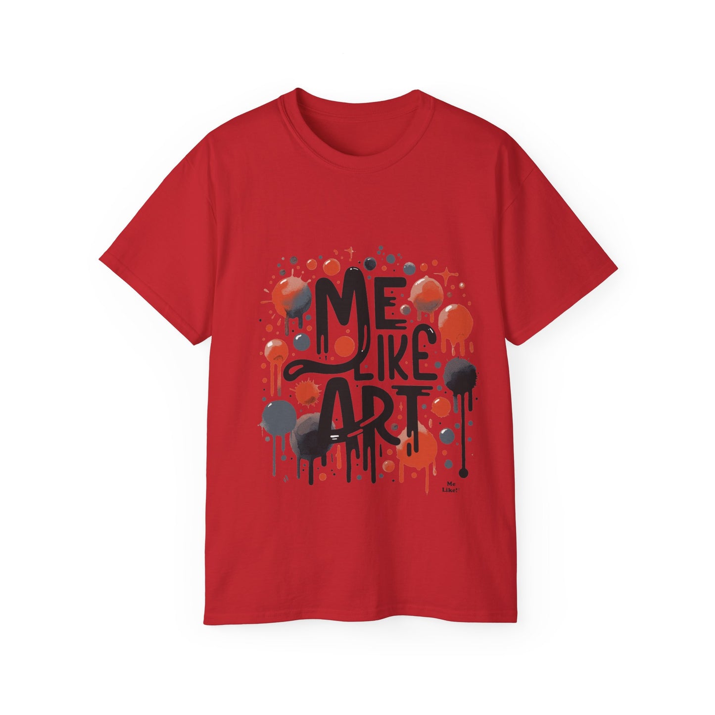 Me Like Art! - Unisex Ultra Cotton Tee - (Art #2)