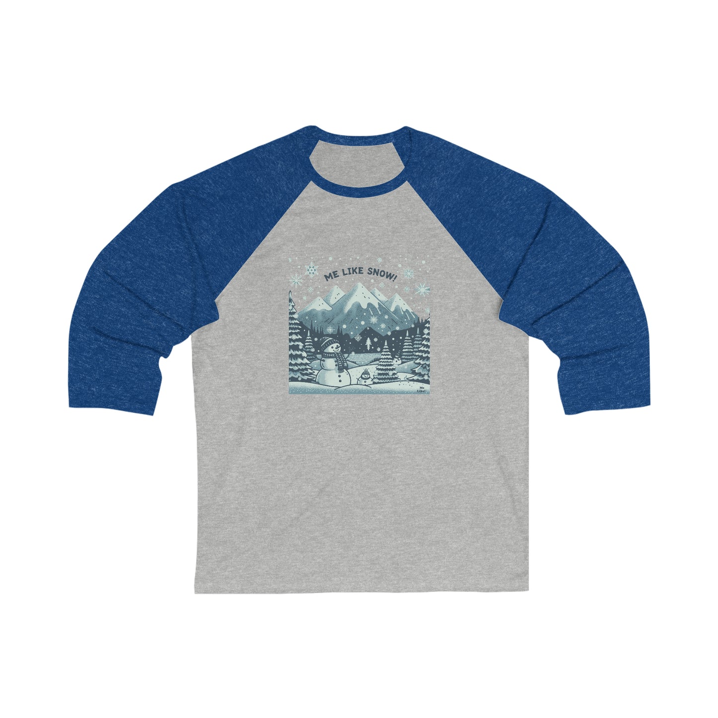 Me Like Snow! - Unisex 3\4 Sleeve Baseball Tee - (Snowman #1)