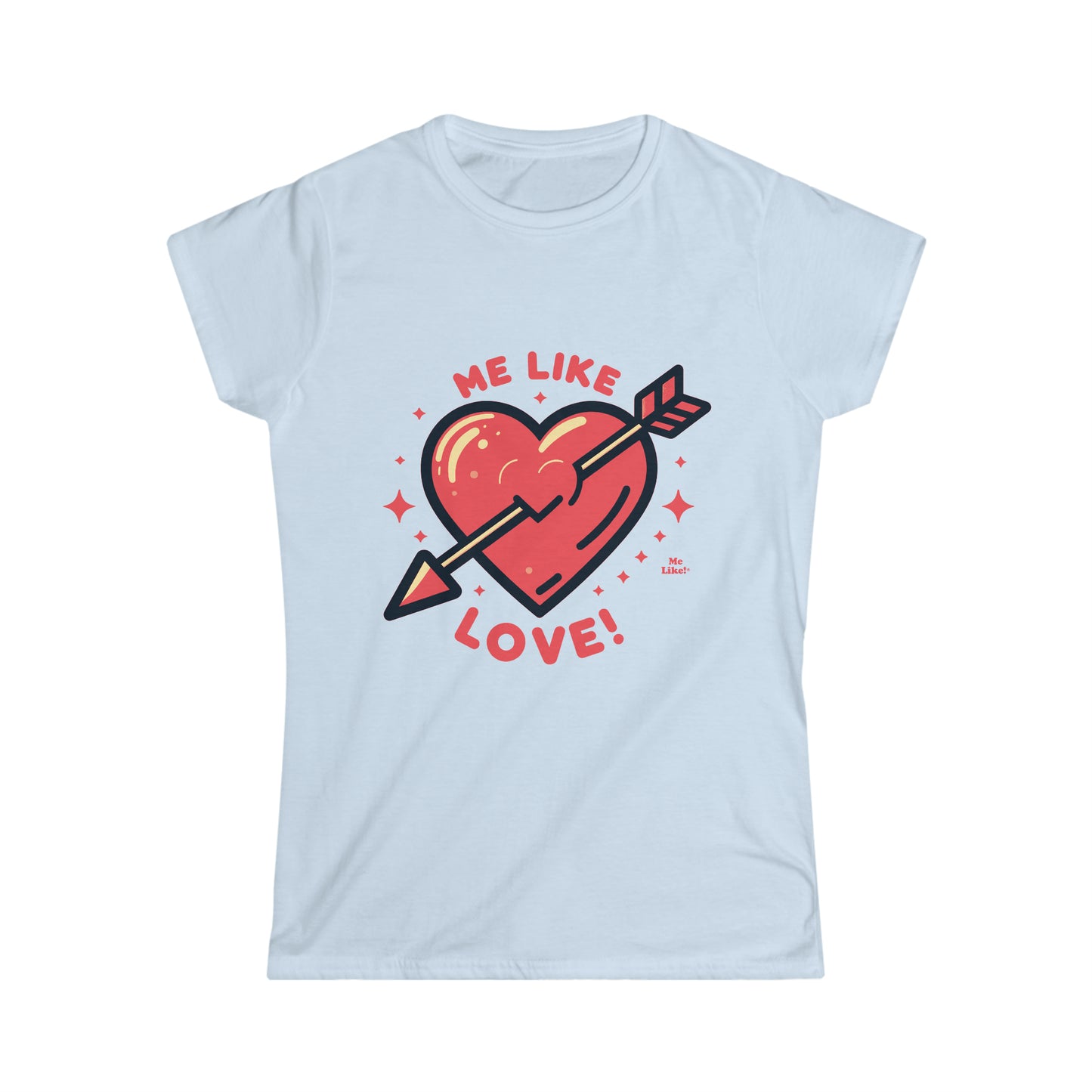 Me Like Love! - Women's Softstyle Tee - (Love #1)