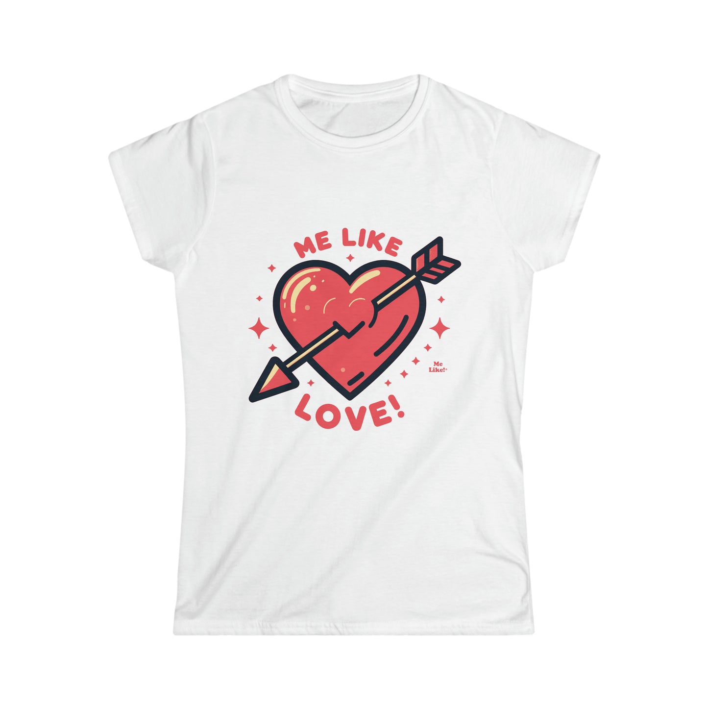 Me Like Love! - Women's Softstyle Tee - (Love #1)