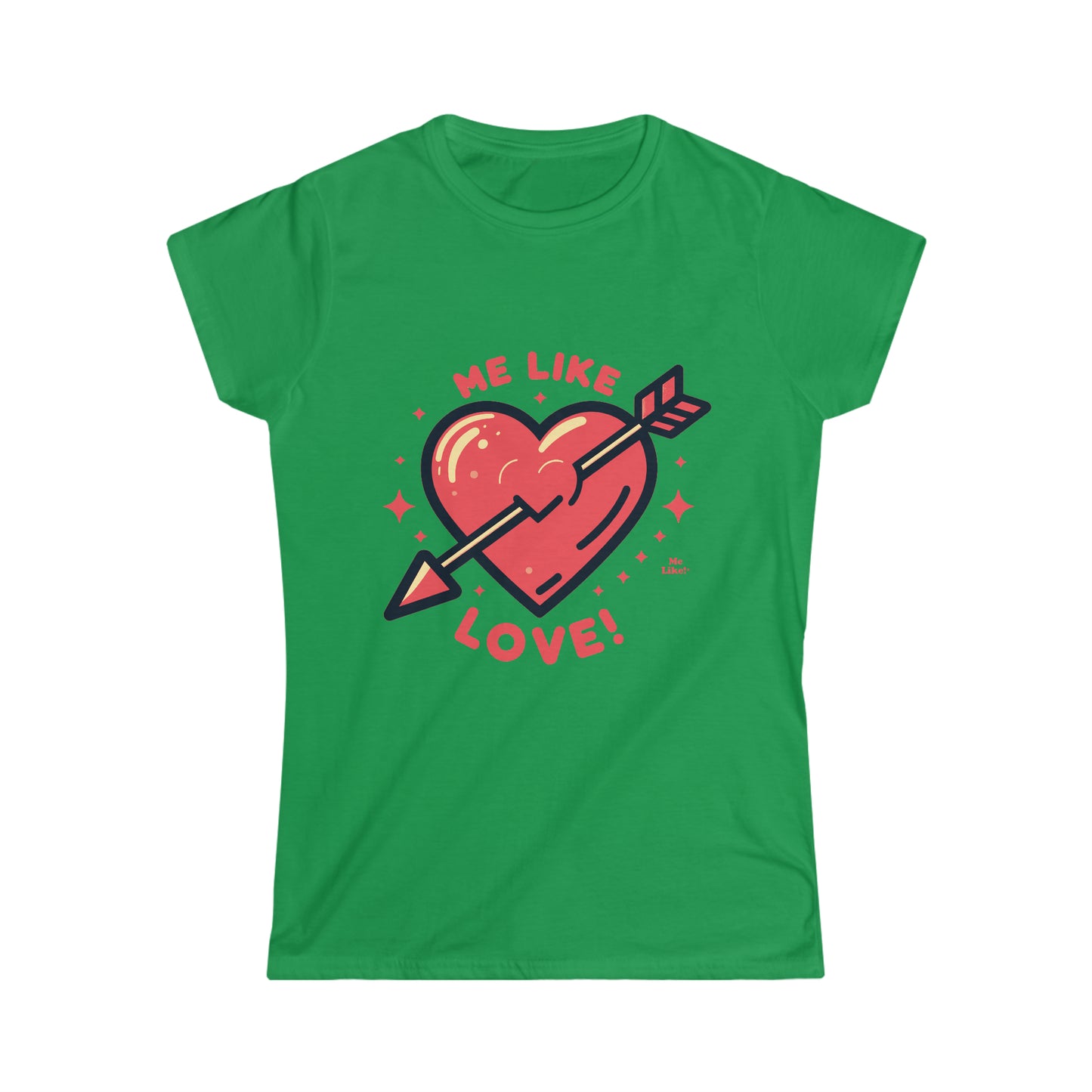 Me Like Love! - Women's Softstyle Tee - (Love #1)