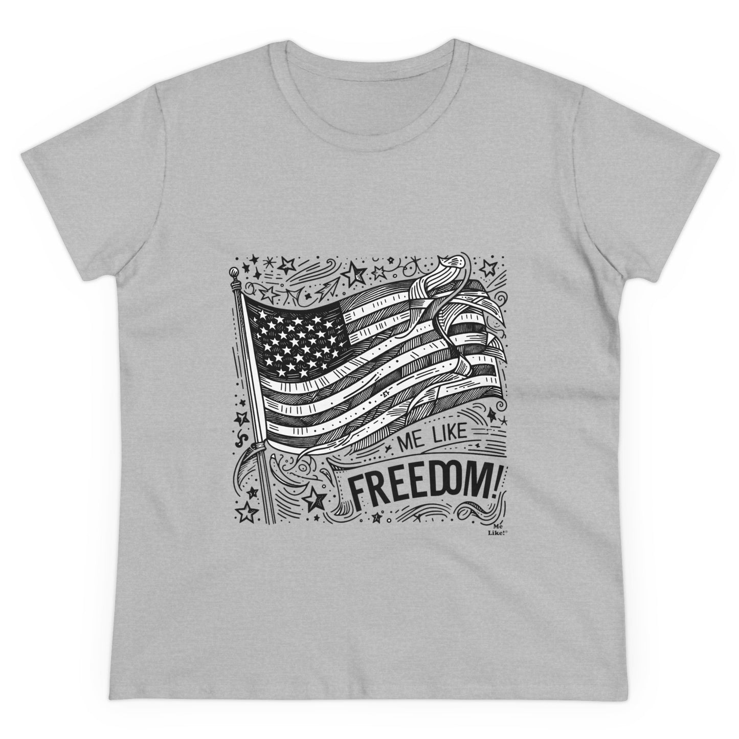 Me Like Freedom! - Women's Heavy Cotton Tee - (Freedom #1)