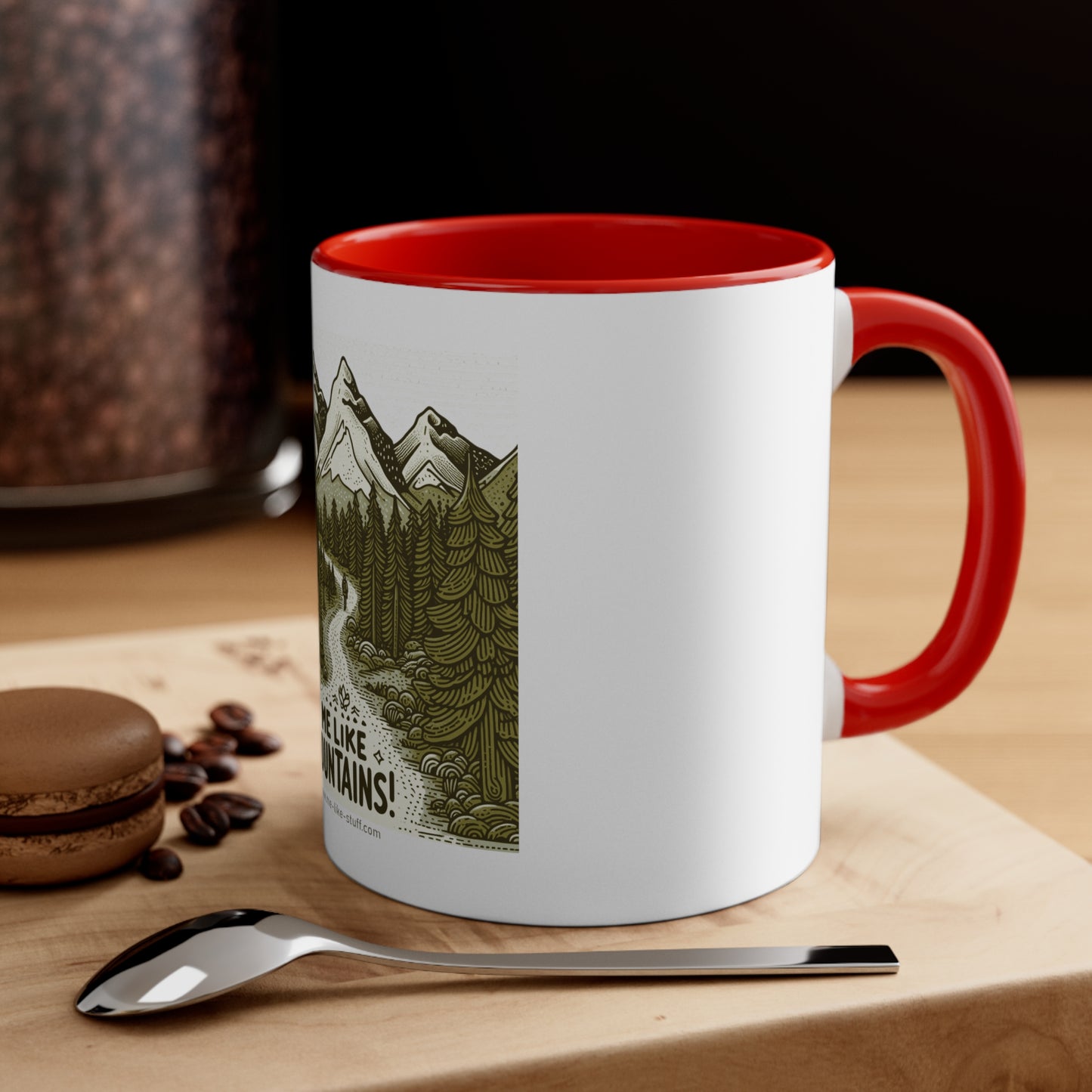 Me Like Mountains! - Accent Coffee Mug, 11oz - (#3)