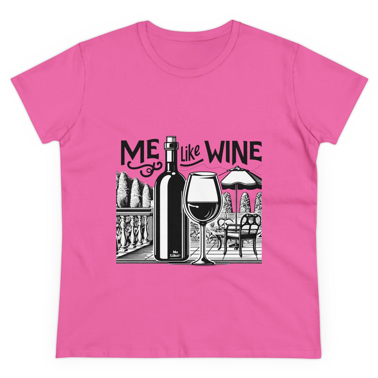 Women's Heavy Cotton Tee - Me Like Wine! (#3)