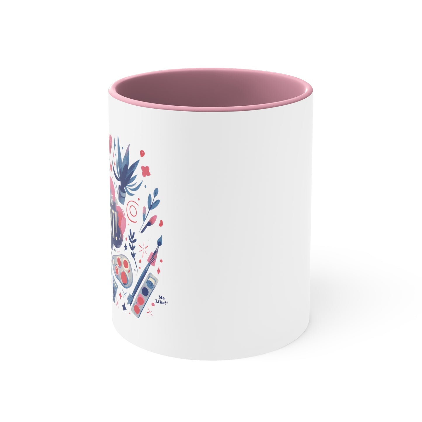 Me Like Art! - Accent Coffee Mug, 11oz - (Art #3)