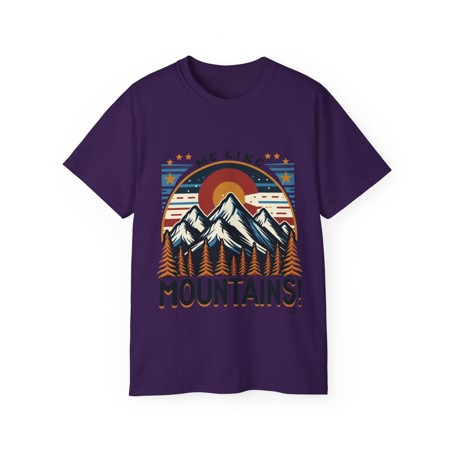 Me Like Mountains! - Unisex Ultra Cotton Tee - (Mountains #5)
