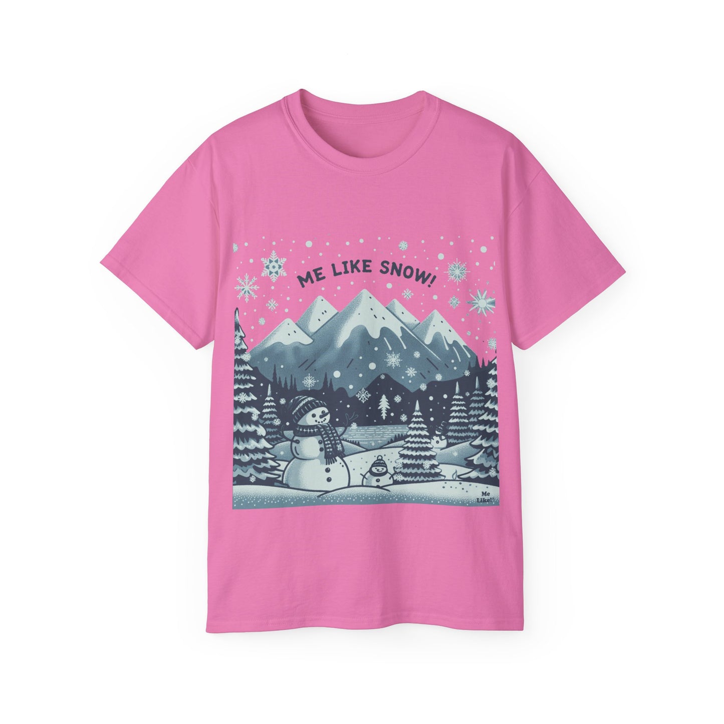 Me Like Snow! - Unisex Ultra Cotton Tee - (Snowman #1)