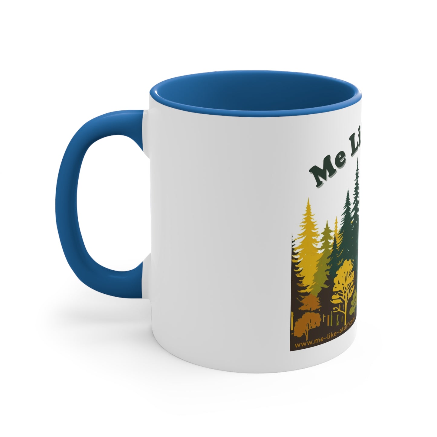 Accent Coffee Mug, 11oz - Me Like Trees! (#2)