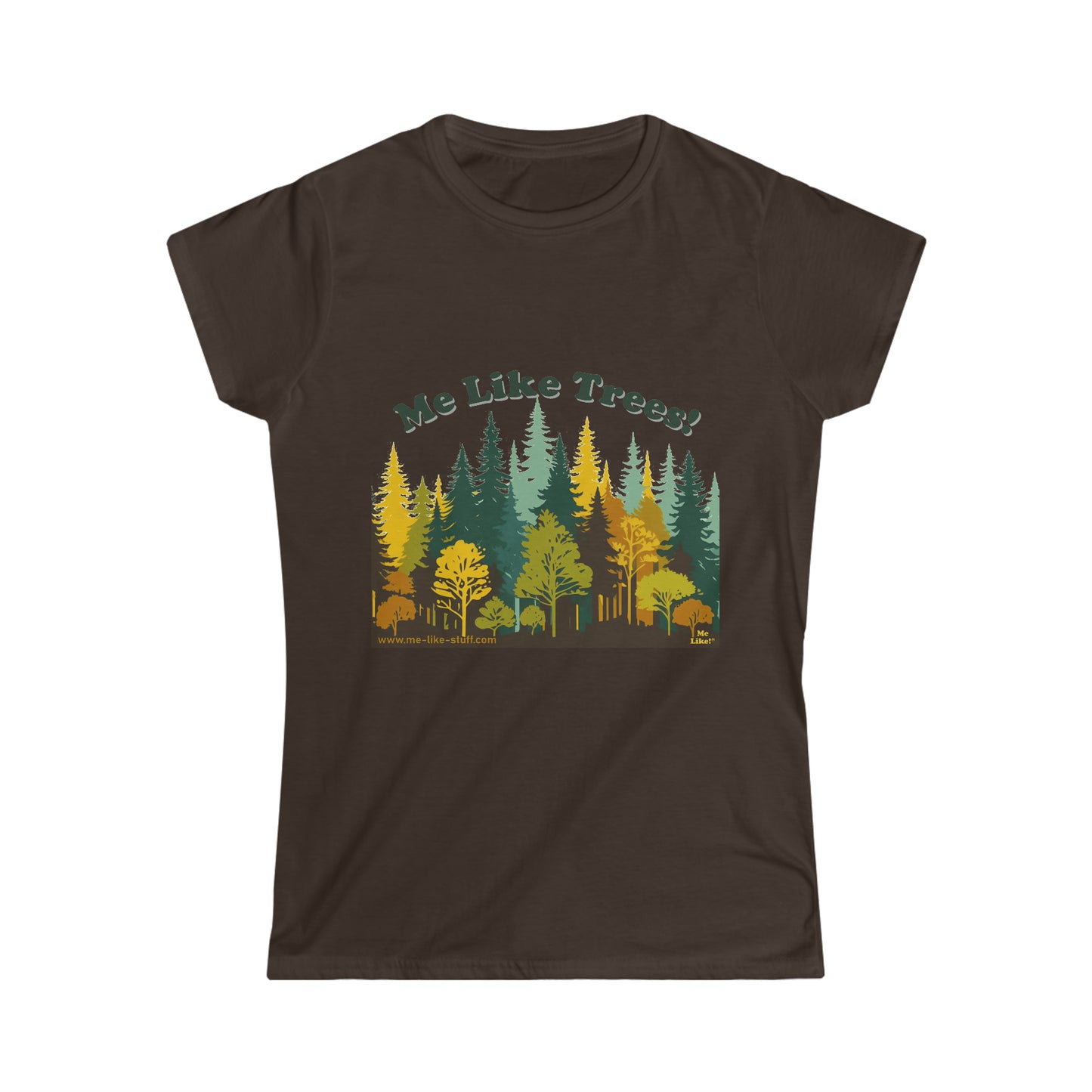Women's Softstyle Tee - Me Like Trees! (#2)