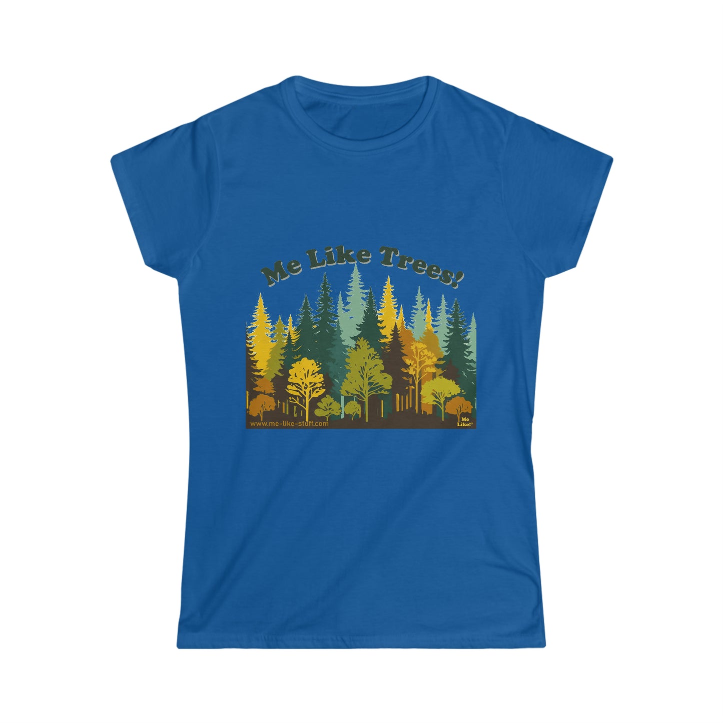 Women's Softstyle Tee - Me Like Trees! (#2)