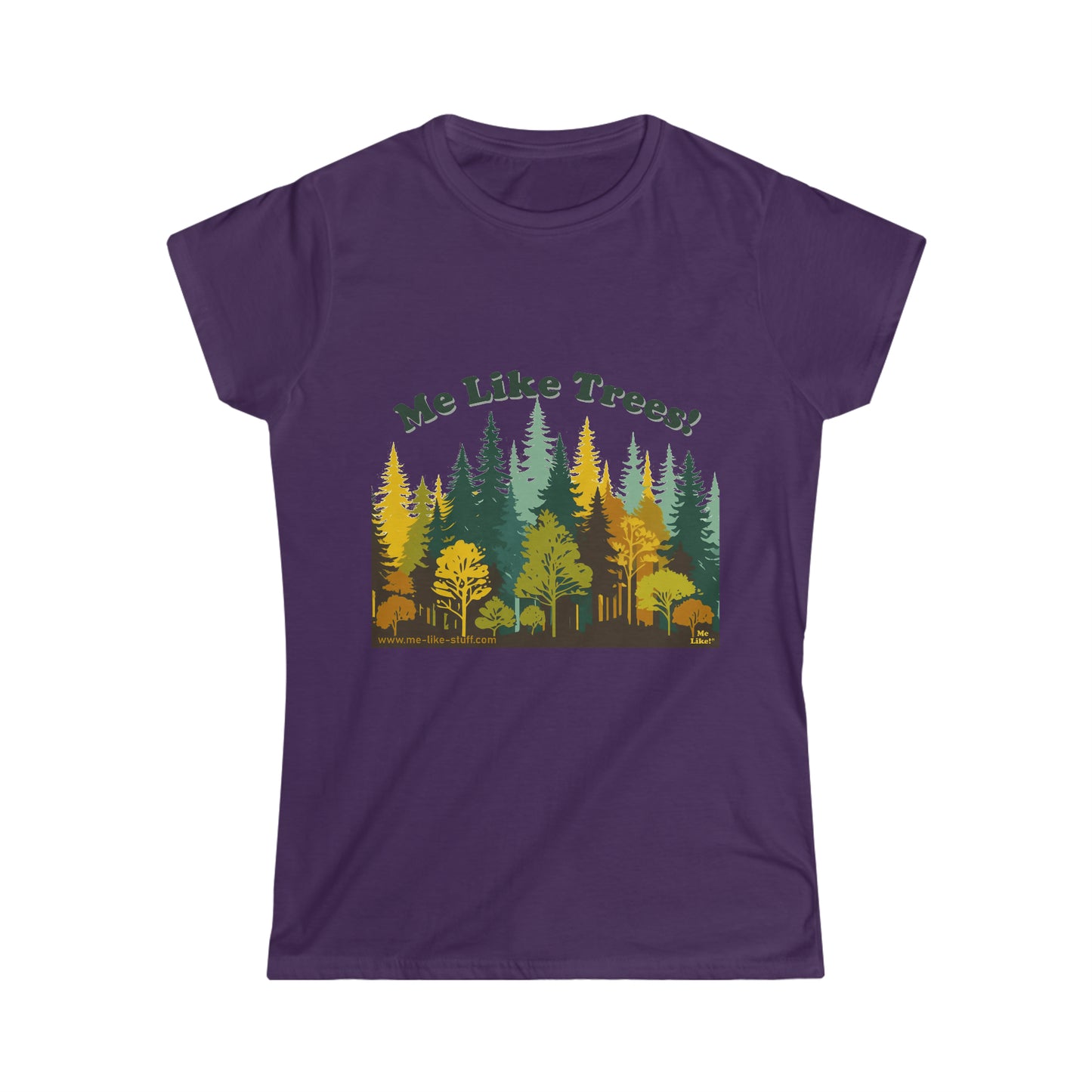 Women's Softstyle Tee - Me Like Trees! (#2)