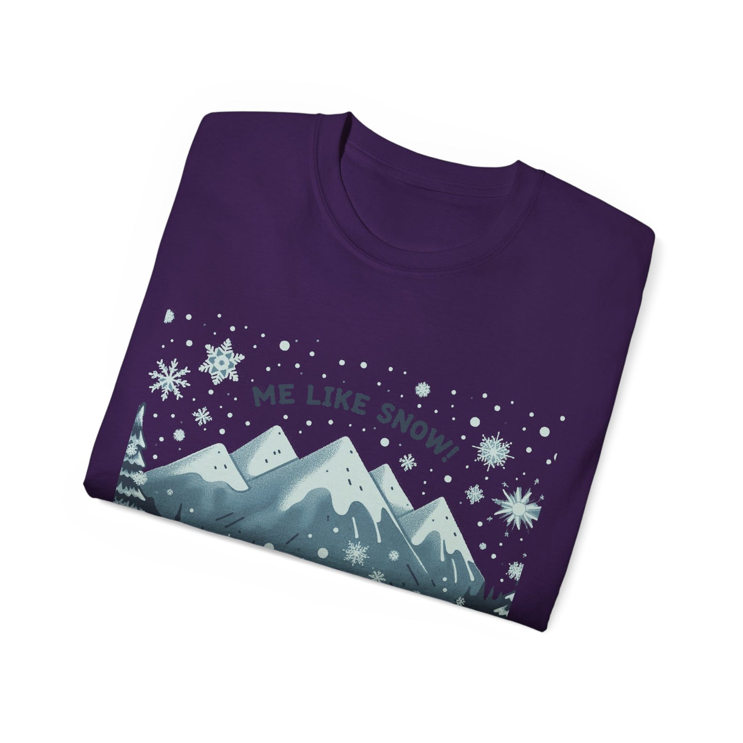 Me Like Snow! - Unisex Ultra Cotton Tee - (Snowman #1)