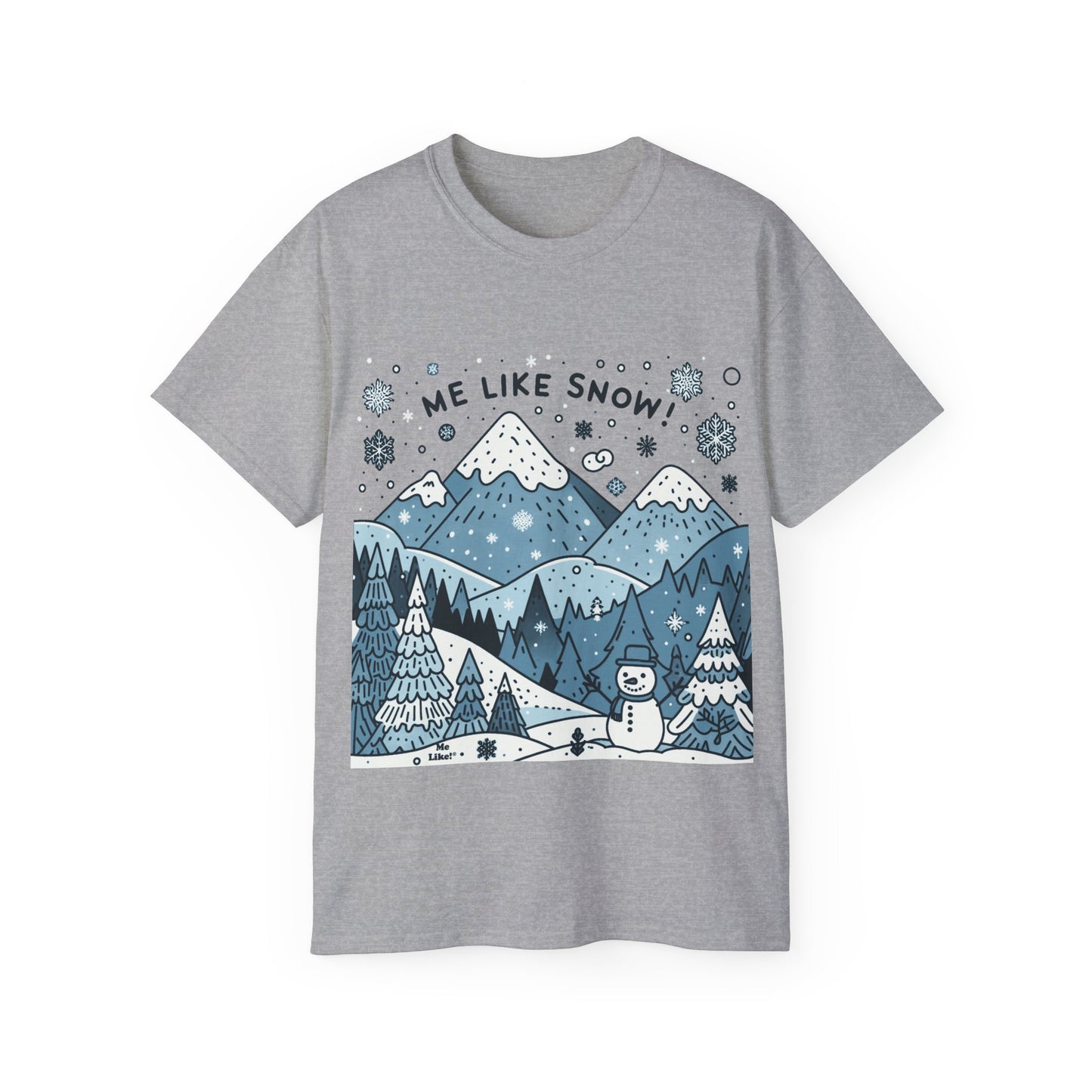 Me Like Snow! - Unisex Ultra Cotton Tee - (Snowman #2)