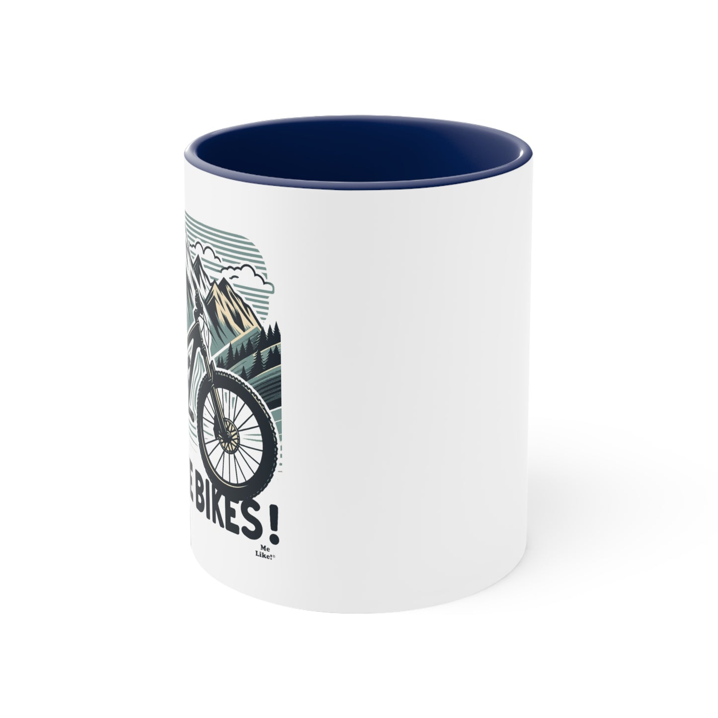 Me Like Bikes! - Accent Coffee Mug, 11oz - (Mountain Bike #5)