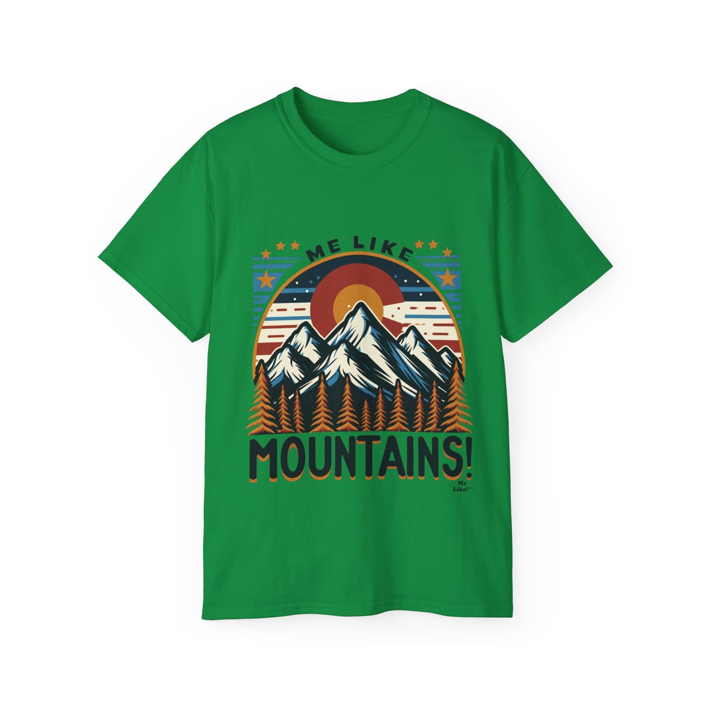 Me Like Mountains! - Unisex Ultra Cotton Tee - (Mountains #5)