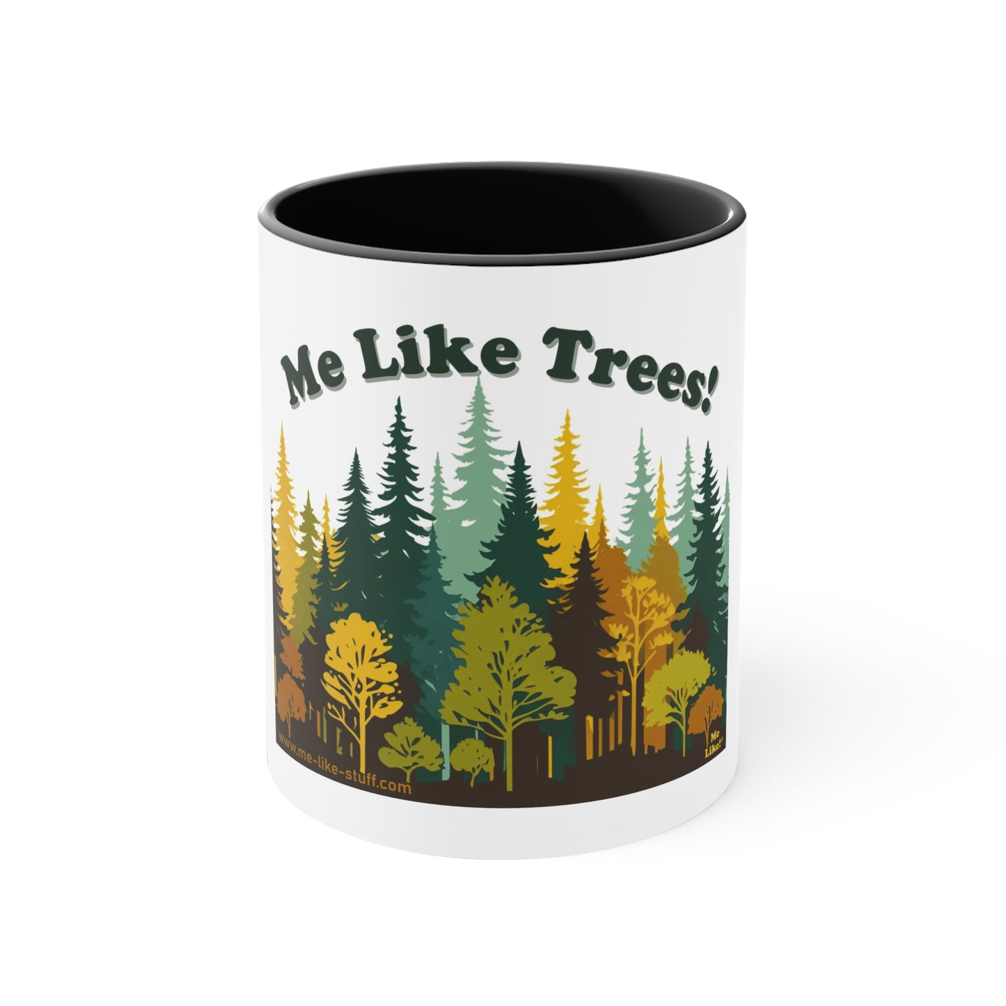 Accent Coffee Mug, 11oz - Me Like Trees! (#2)