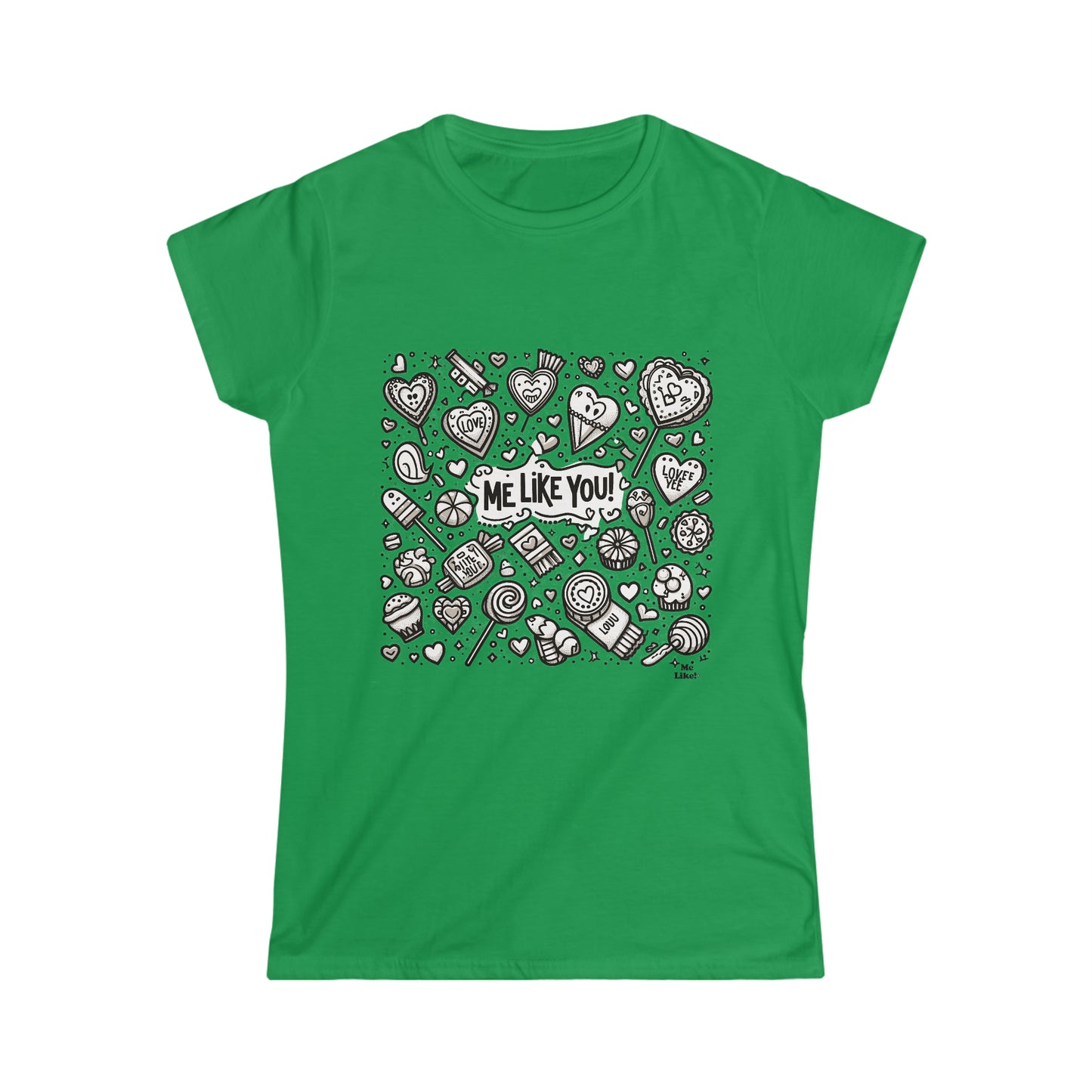 Me Like You! - Women's Softstyle Tee - (Like You #3)