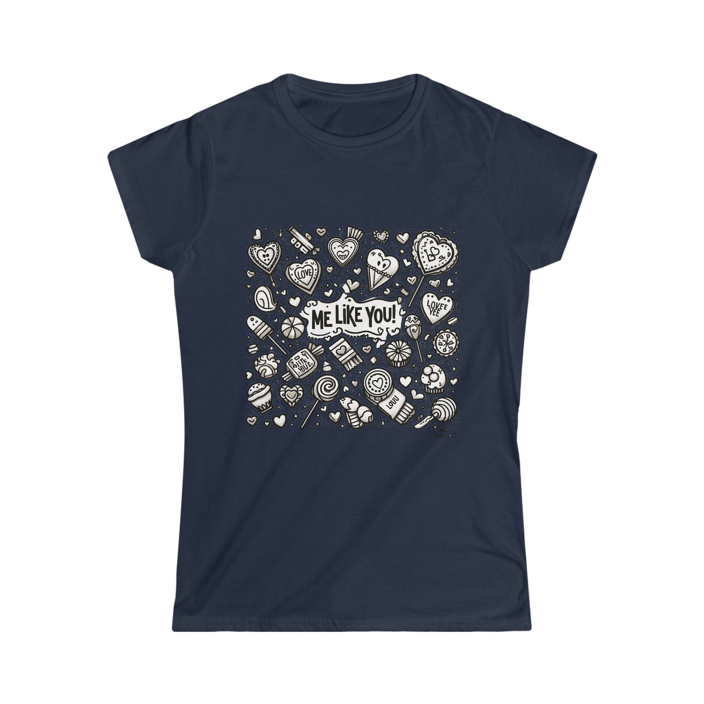 Me Like You! - Women's Softstyle Tee - (Like You #3)