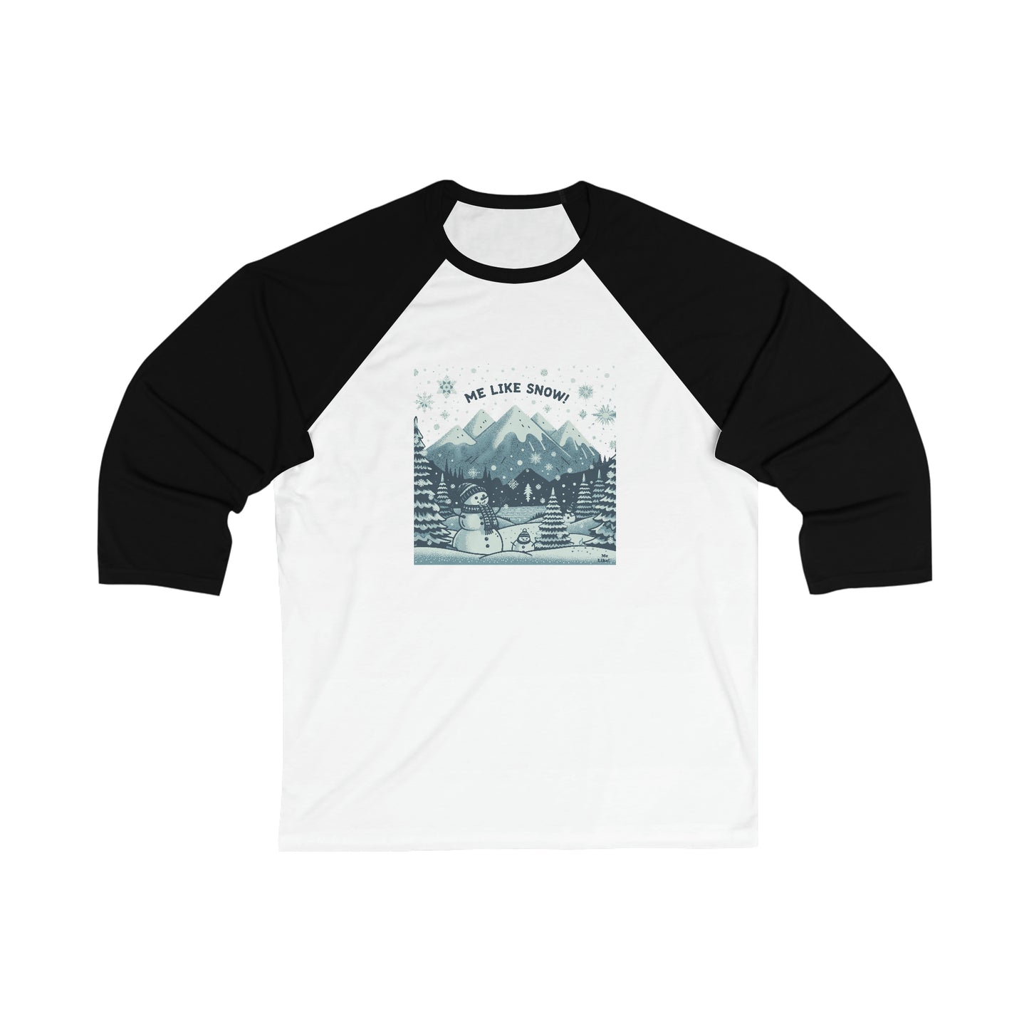 Me Like Snow! - Unisex 3\4 Sleeve Baseball Tee - (Snowman #1)