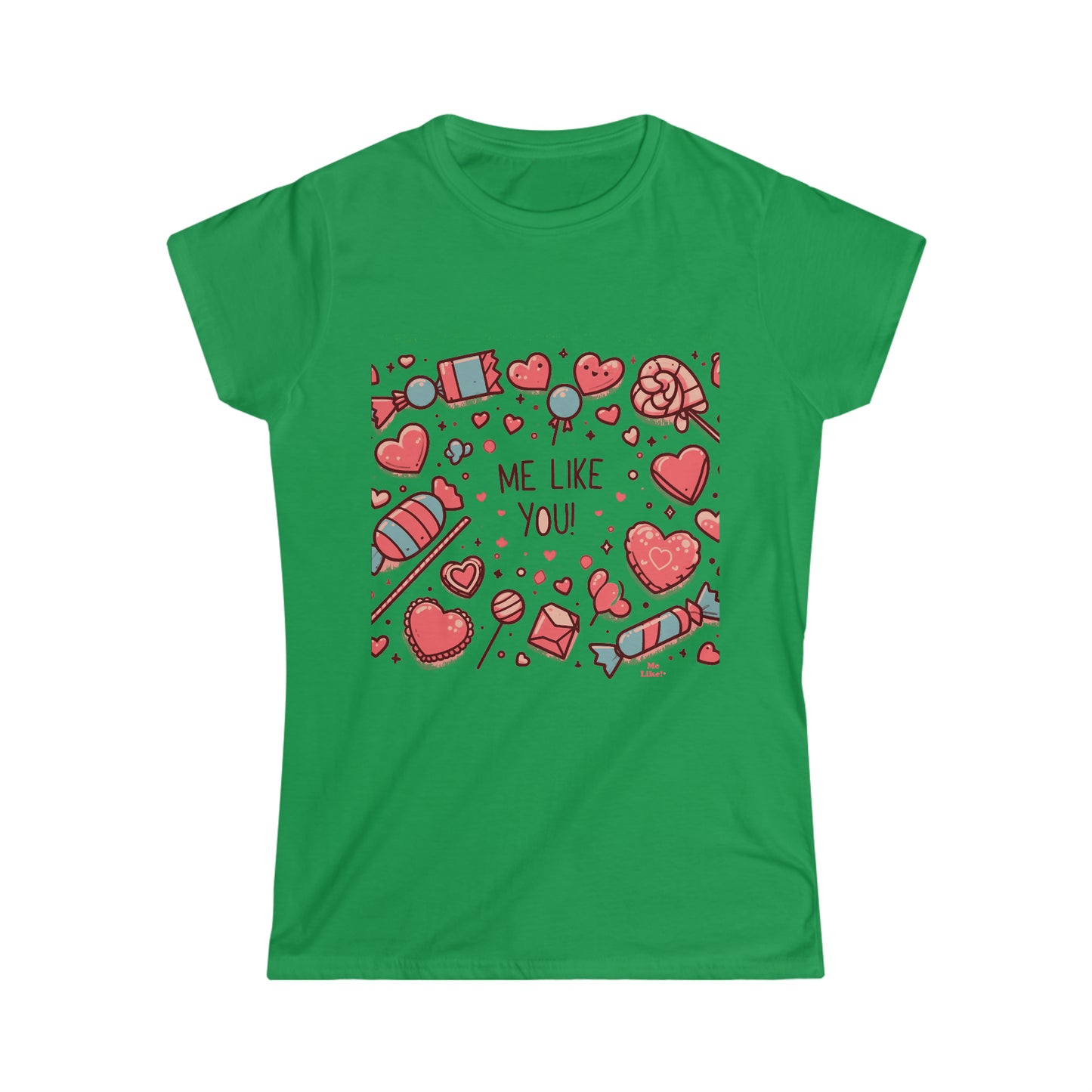 Me Like You! - Women's Softstyle Tee - (Like You #2)