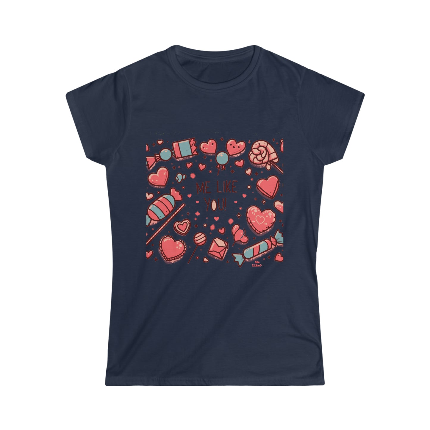 Me Like You! - Women's Softstyle Tee - (Like You #2)