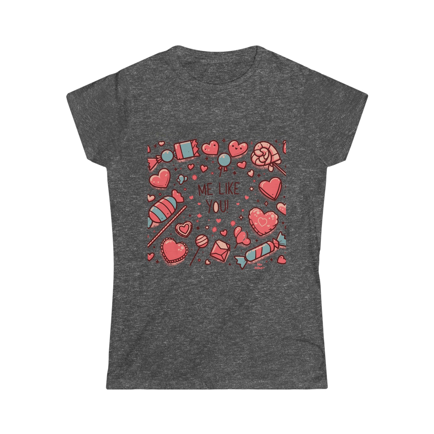 Me Like You! - Women's Softstyle Tee - (Like You #2)