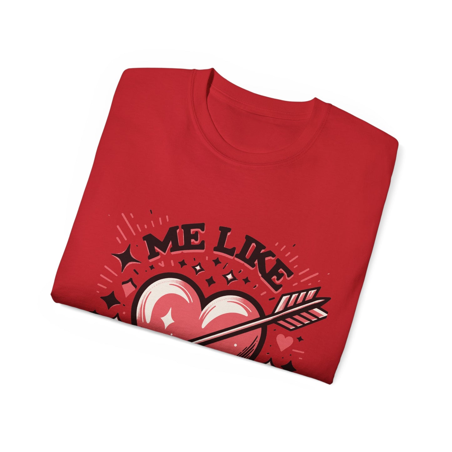 Me Like Love - Unisex Ultra Cotton Tee - (Love #2)